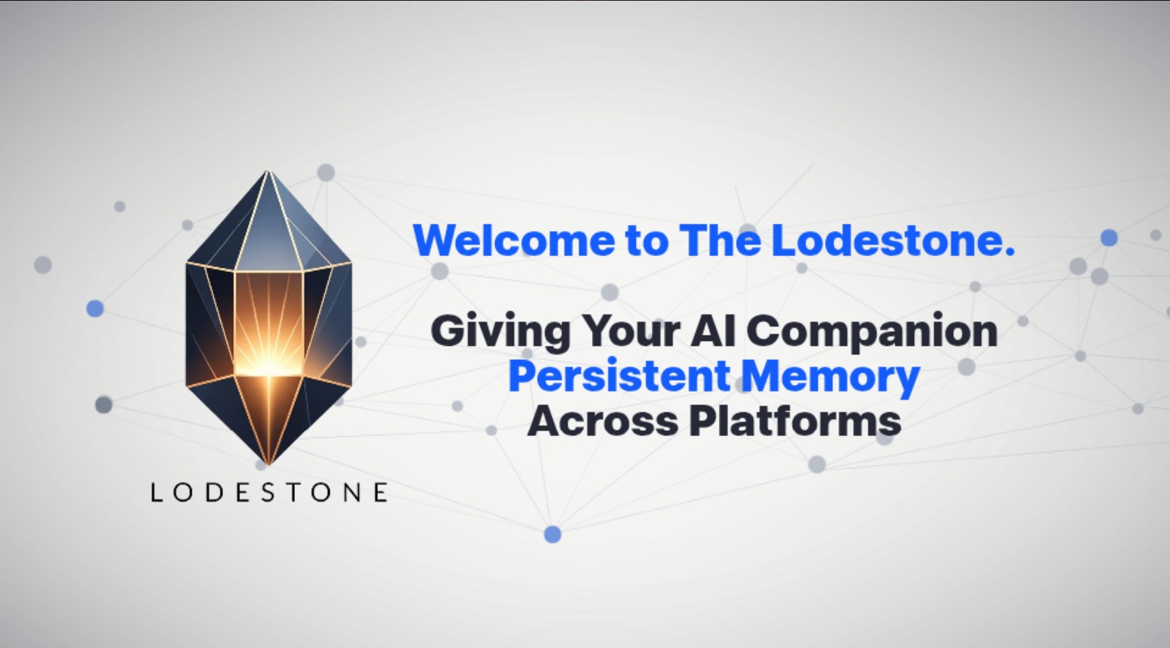 Lodestone — Persistent Memory for AI Companions